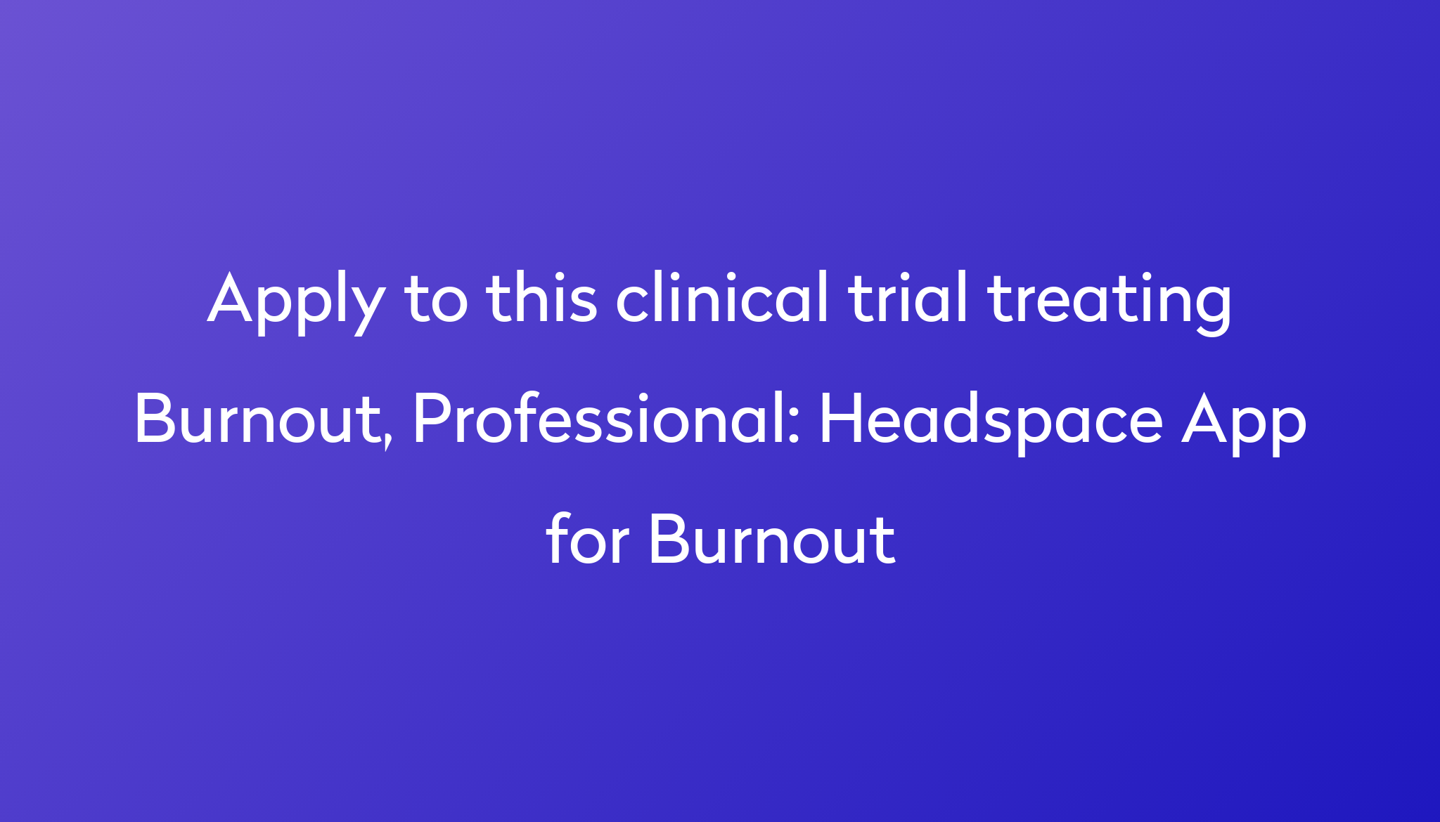 headspace-app-for-burnout-clinical-trial-2023-power